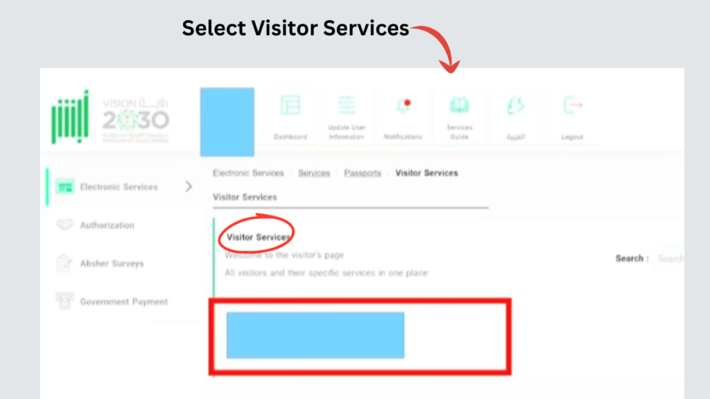 Select Visitor Services in the Absher portal to begin the Extend Saudi Visit Visa application process online.