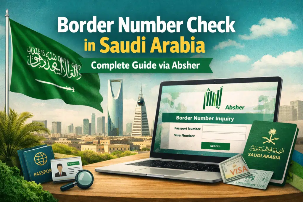 Border Number Check in Saudi Arabia via Absher website showing passport, visa, and online inquiry page on laptop