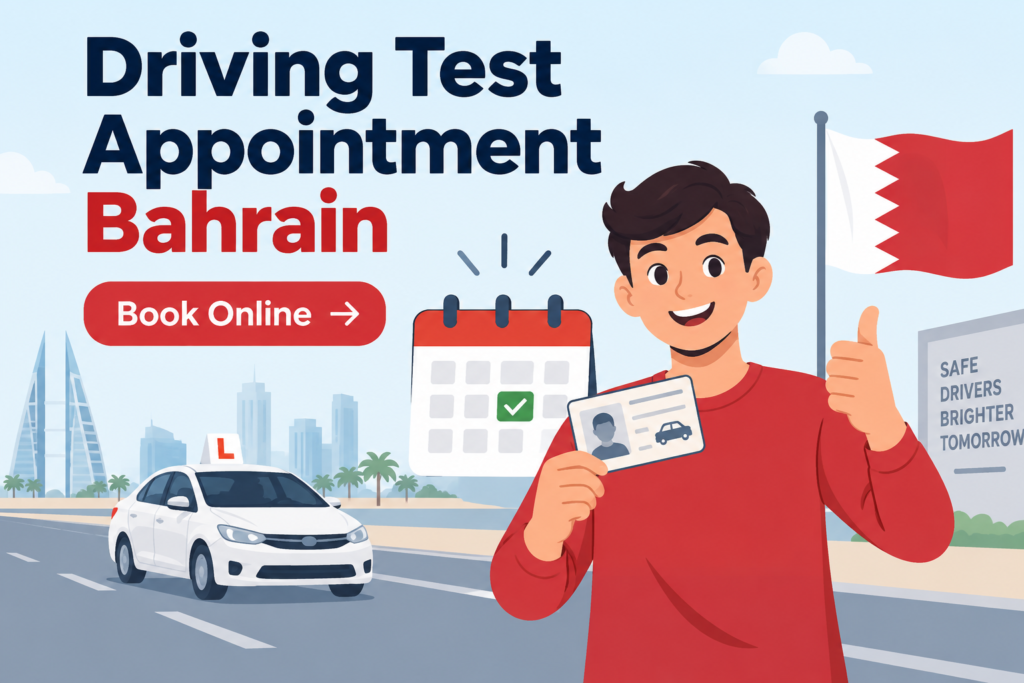 Driving Test Appointment Bahrain online booking guide with learner driver and test date calendar